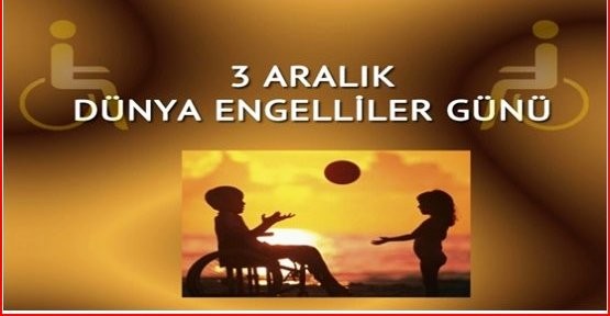 YAŞAMLARIMIZ ÖNÜNDEKİ BÜTÜN ENGELLERİN KALDIRILDIĞI GÜNLER UMUDUYLA